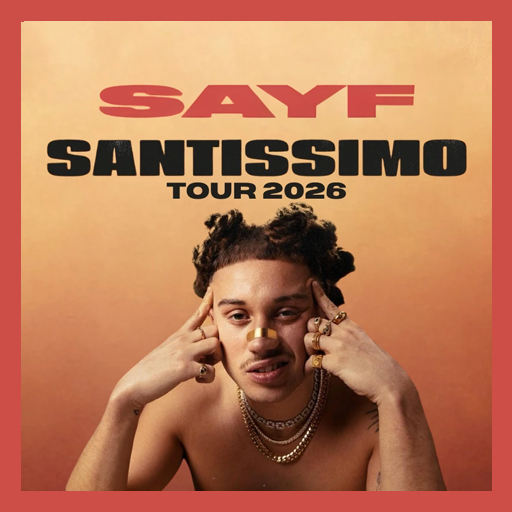 Sayf - Santissimo Tour