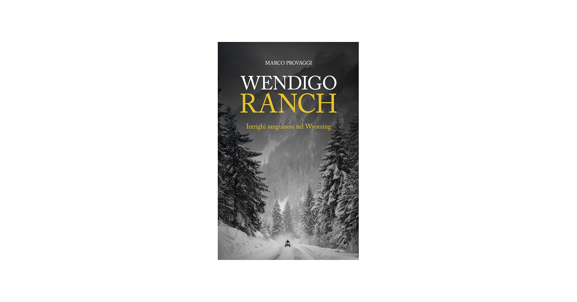 Presentazione libro: Wendigo Ranch di Marco Provaggi