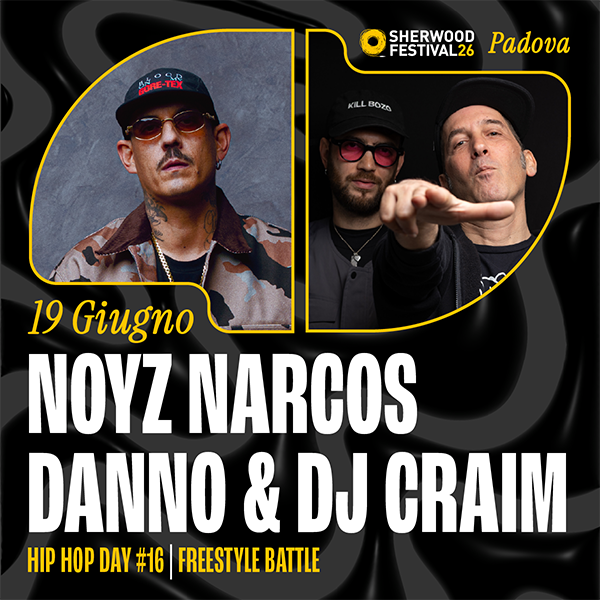 Sherwood Festival: Noyz Narcos + Danno