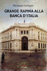 Presentazione libro: La grande rapina alla Banca d'Italia