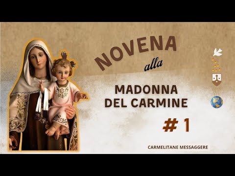 Novena della Madonna del Carmine - Giorno 1