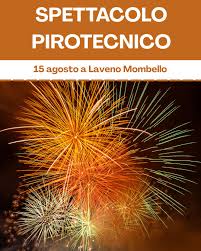 Ferragosto Lavenese - Gran Spettacolo Pirotecnico